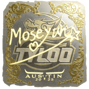 Sticker | Moseyuh (Gold) | Austin 2025